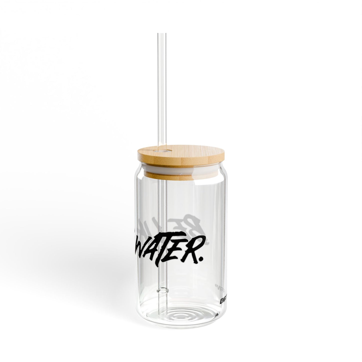 'BE LIKE WATER' GLASS